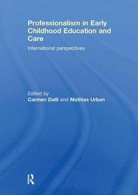 Professionalism in Early Childhood Education and Care 1