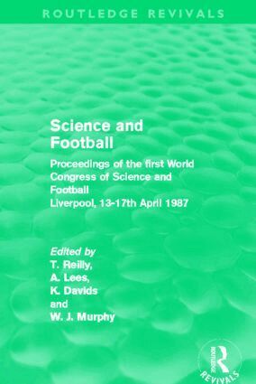 Tom Reilly, Adrian Lees, Keith Davids, W. J. Murphy - Science and Football (Routledge Revivals), Häftad