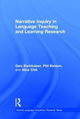 bokomslag Narrative Inquiry in Language Teaching and Learning Research