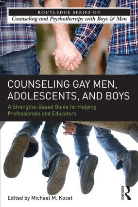 Michael M. Kocet - Counseling Gay Men, Adolescents, and Boys, Häftad