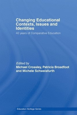 Changing Educational Contexts, Issues and Identities 1