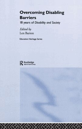 Len Barton - Overcoming Disabling Barriers, Häftad