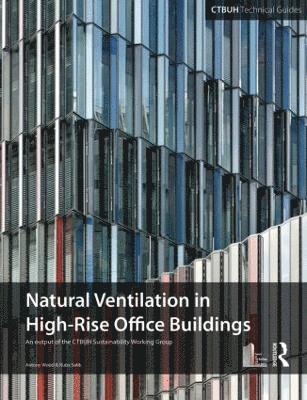 Guide To Natural Ventilation in High Rise Office Buildings 1