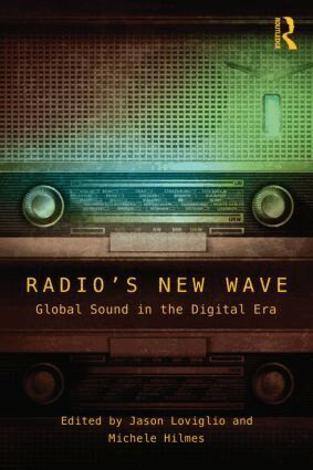 Jason Loviglio, Michele Hilmes - Radio's New Wave, Häftad