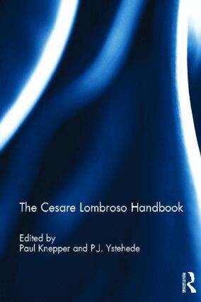 Paul Knepper, Per Jørgen Ystehede - Cesare Lombroso Handbook, Inbunden