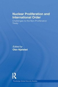 bokomslag Nuclear Proliferation and International Order