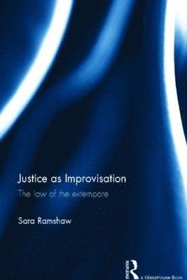 Justice as Improvisation 1