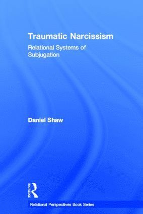 bokomslag Traumatic Narcissism