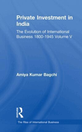 Amiya Kumar Bagchi - Private Investment India V5, Häftad