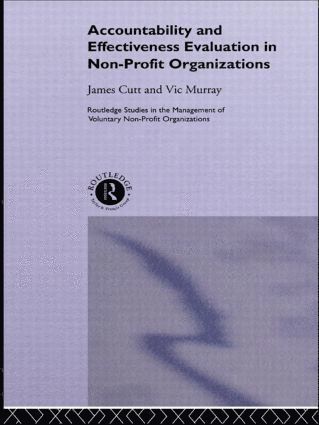 Accountability and Effectiveness Evaluation in Nonprofit Organizations 1