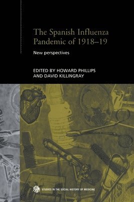 The Spanish Influenza Pandemic of 1918-1919 1