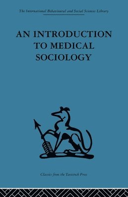 An Introduction to Medical Sociology 1