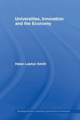 Universities, Innovation and the Economy 1