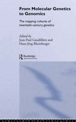 Jean-Paul Gaudillière, Hans-Jörg Rheinberger - From Molecular Genetics to Genomics, Häftad