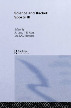 Jean-Francois Kahn, Adrian Lees, Ian Maynard, UK) Lees, Adrian (Liverpool John Moores University, UK) Maynard, Ian (Sheffield Hallam University - Science and Racket Sports III, Häftad