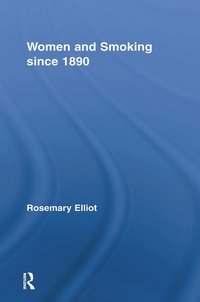 bokomslag Women and Smoking since 1890
