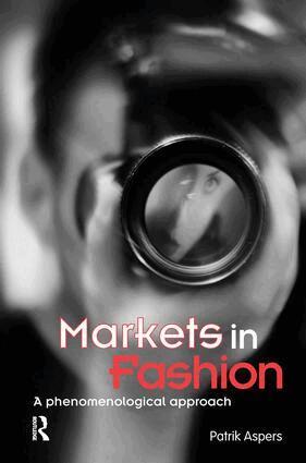 Patrik Aspers - Markets in Fashion, Häftad