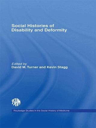 David M. Turner, Kevin Stagg - Social Histories of Disability and Deformity, Häftad