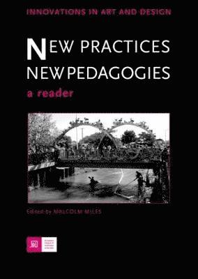 bokomslag New Practices - New Pedagogies