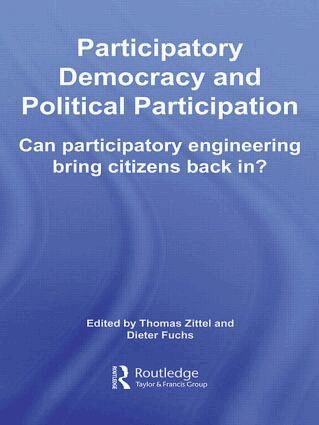 Thomas Zittel, Dieter Fuchs - Participatory Democracy and Political Participation, Häftad