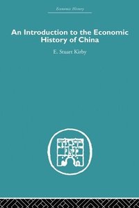 bokomslag Introduction to the Economic History of China