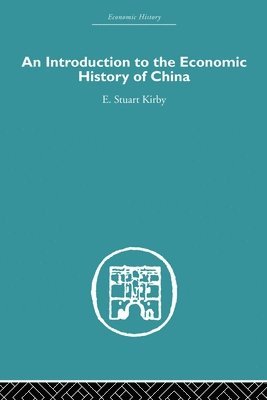 bokomslag Introduction to the Economic History of China