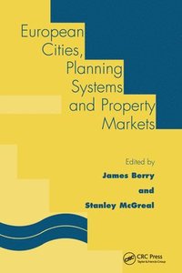 bokomslag European Cities, Planning Systems and Property Markets