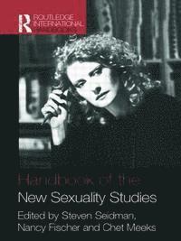 bokomslag Handbook of the New Sexuality Studies