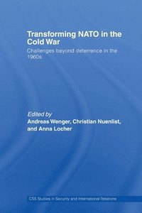 bokomslag Transforming NATO in the Cold War