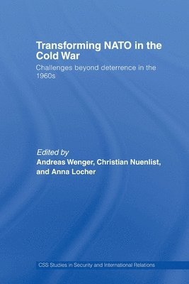 bokomslag Transforming NATO in the Cold War