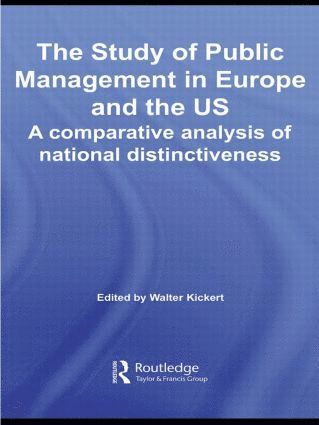 Walter Kickert, the Netherlands) Kickert, Walter (Erasmus University - Study of Public Management in Europe and the US, Häftad