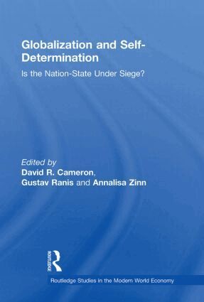 David R. Cameron, Gustav Ranis, Annalisa Zinn - Globalization and Self-Determination, Häftad