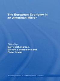 bokomslag The European Economy in an American Mirror