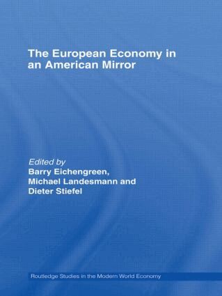Barry Eichengreen, Dieter Stiefel, Michael Landesmann - European Economy in an American Mirror, Häftad