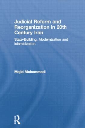 Majid Mohammadi - Judicial Reform and Reorganization in 20th Century Iran, Häftad