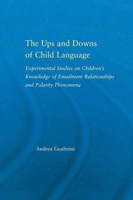 The Ups and Downs of Child Language 1
