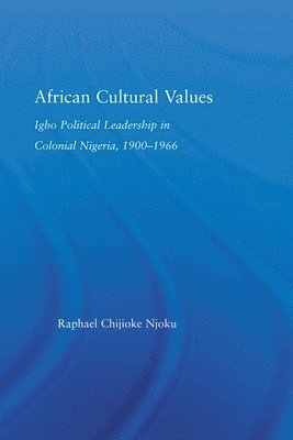 Raphael Chijioke Njoku, Raphael Chijoke Njoku - African Cultural Values, Häftad