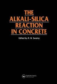 bokomslag The Alkali-Silica Reaction in Concrete