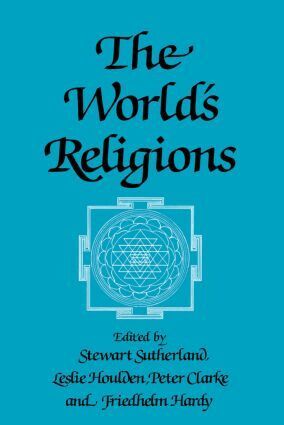 Peter Clarke, Friedhelm Hardy, Leslie Houlden, Stewart Sutherland - World's Religions, Häftad