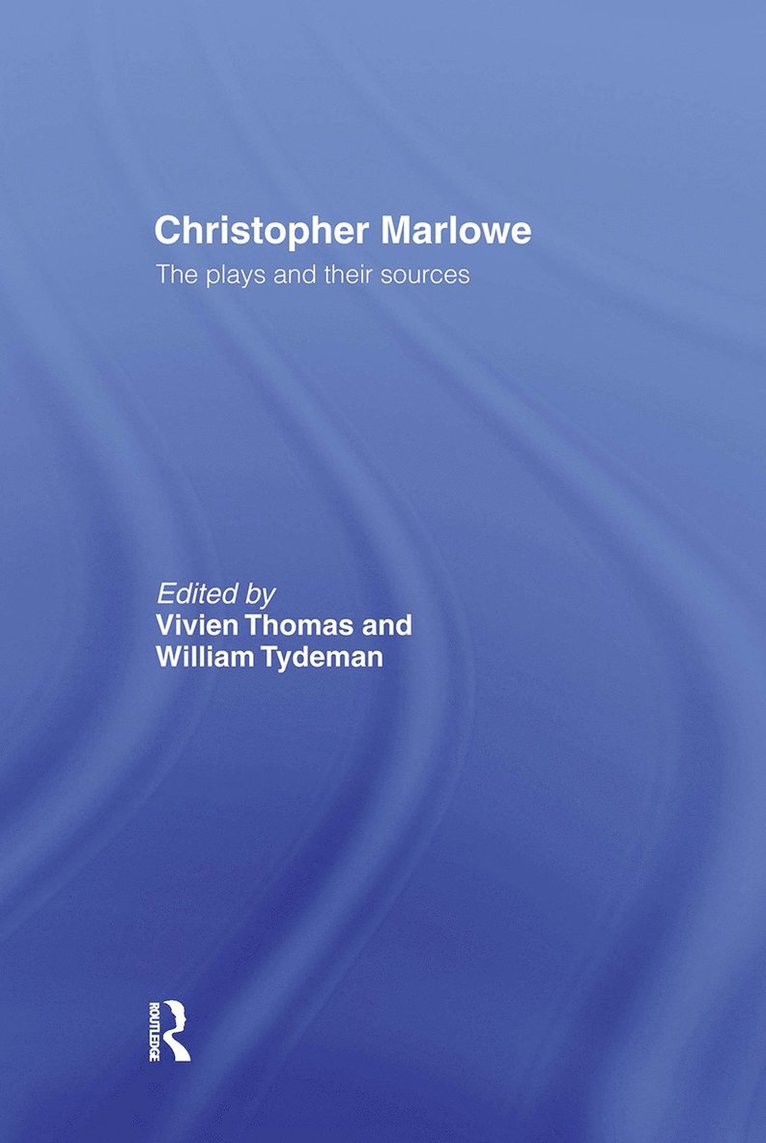 Vivien Thomas, Prof William Tydeman, William Tydeman, Mrs Vivien Thomas - Christopher Marlowe, Häftad