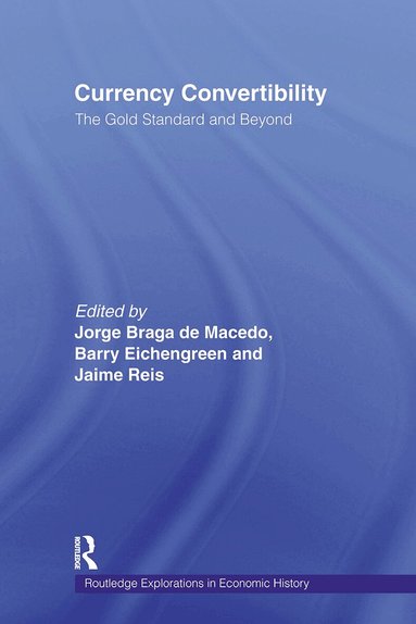 Barry Eichengreen, Jaime Reis, Jorge Braga de Macedo - Currency Convertibility, Häftad