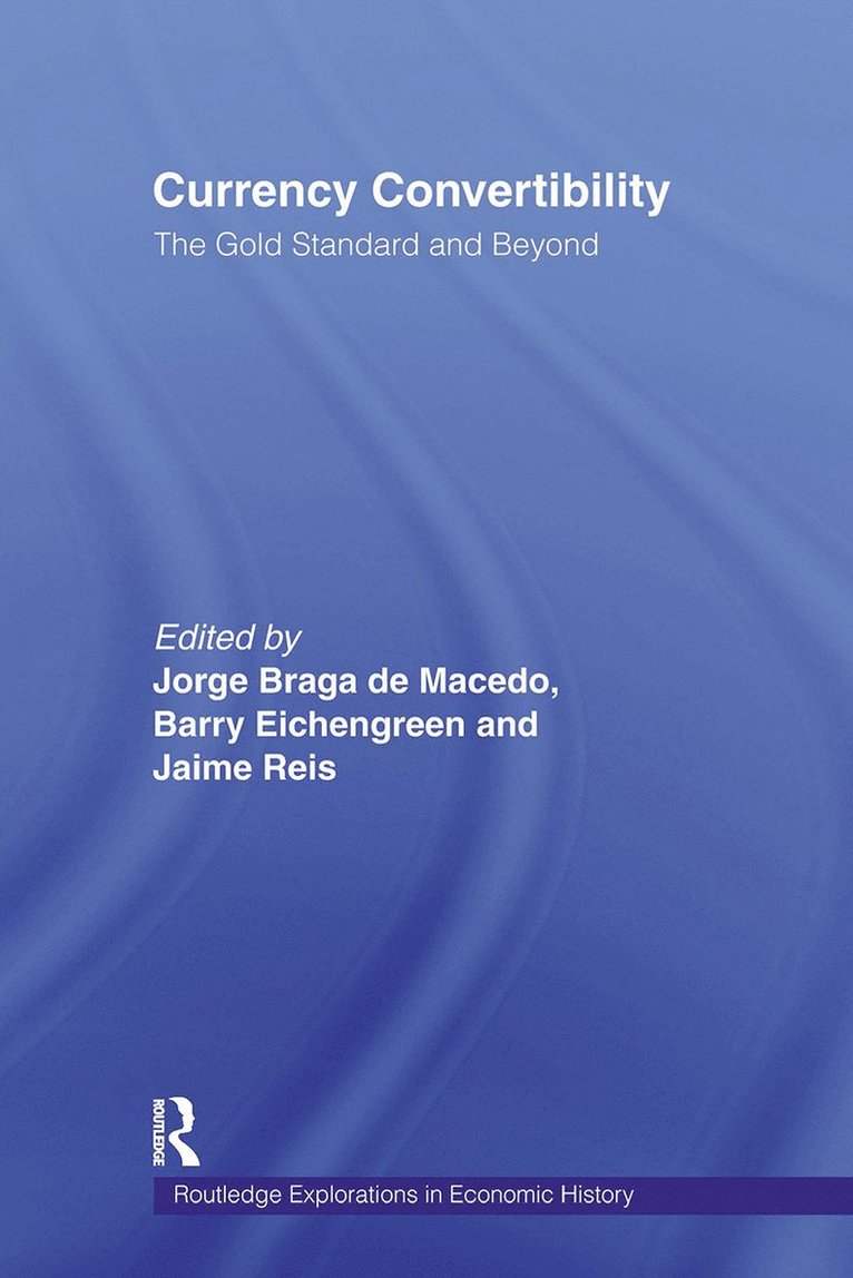 Barry Eichengreen, Jaime Reis, Jorge Braga de Macedo - Currency Convertibility, Häftad