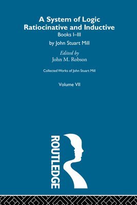 Collected Works of John Stuart Mill 1