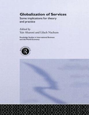 Yair Aharoni, Lilach Nachum - Globalization of Services, Häftad