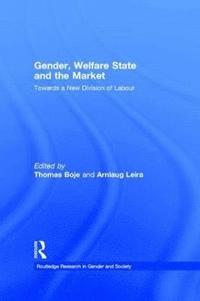 bokomslag Gender, Welfare State and the Market