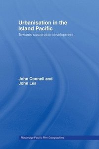 bokomslag Urbanisation in the Island Pacific
