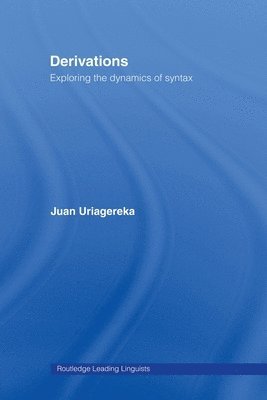 Juan Uriagereka - Derivations, Häftad