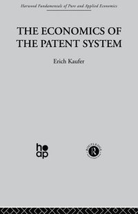 bokomslag The Economics of the Patent System