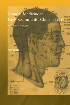 Kim Taylor - Chinese Medicine in Early Communist China, 1945-1963, Häftad