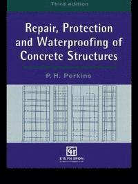 Repair, Protection and Waterproofing of Concrete Structures 1